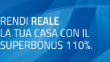 RENDI REALE LA TUA CASA CON IL SUPERBONUS 110%